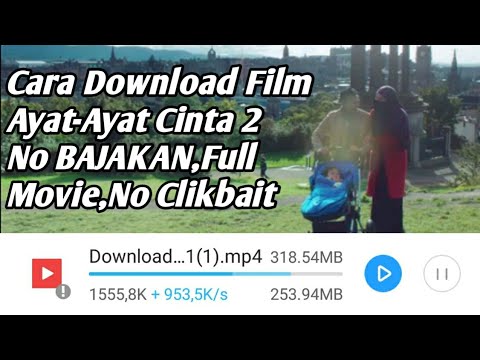 Unduh Film 21 Indonesia Ayat Ayat Cinta Full Movies
